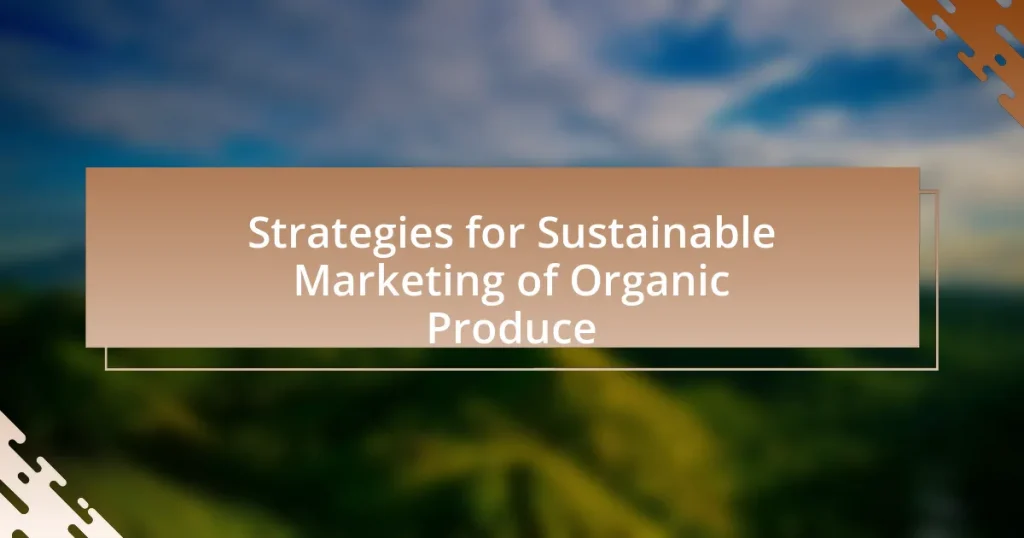 Strategies for Sustainable Marketing of Organic Produce